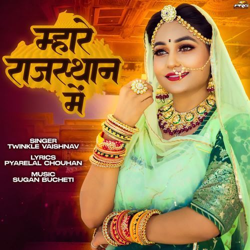 Mhare Rajasthan Mai by Twinkal Vaishnav - Download on PagalFree