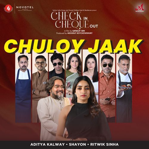 Chuloy Jaak From Check In Cheque Out by Ritwik Sinha - Download on PagalFree