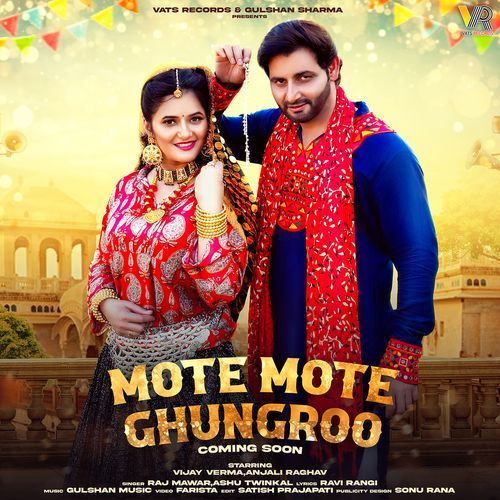 Mote Mote Ghungroo feat. Vijay Varma, Anjali Raghav by Raj Mawar - Download on PagalFree