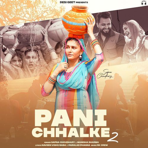 Pani Chhalke 2 by Sapna Choudhary - Download on PagalFree