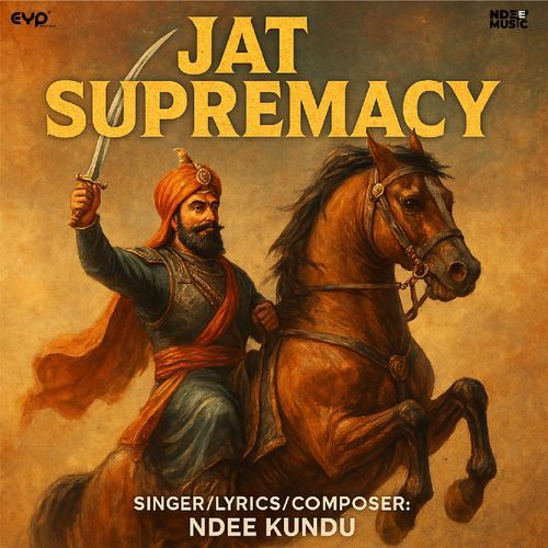 Jat Supremacy by Ndee Kundu - Download on PagalFree