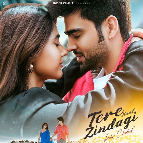 Tere Naal Zindagi by Inder Chahal - Download on PagalFree