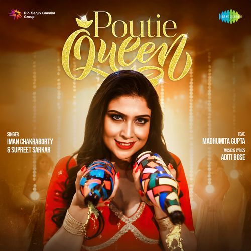 Poutie Queen by Iman Chakraborty - Download on PagalFree