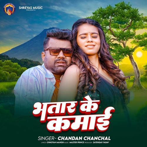 Bhatar Ke Kamaai by Chandan Chanchal - Download on PagalFree