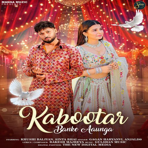 Kabootar Banke Aaunga feat. Khushi Baliyan, Sinta Bhai by Khushi Baliyan - Download on PagalFree