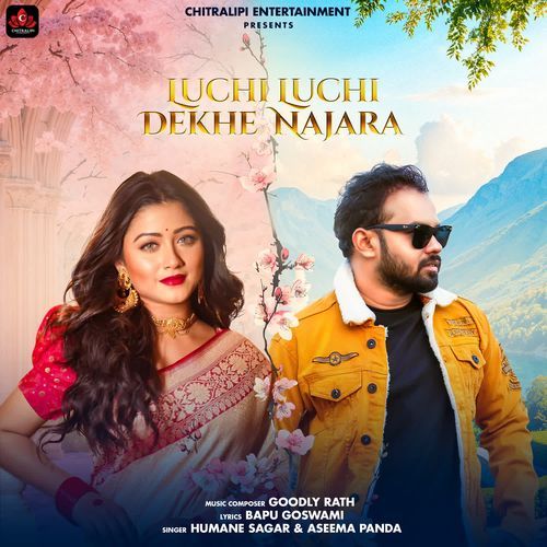 LUCHI LUCHI DEKHE NAJARA by Humane Sagar - Download on PagalFree