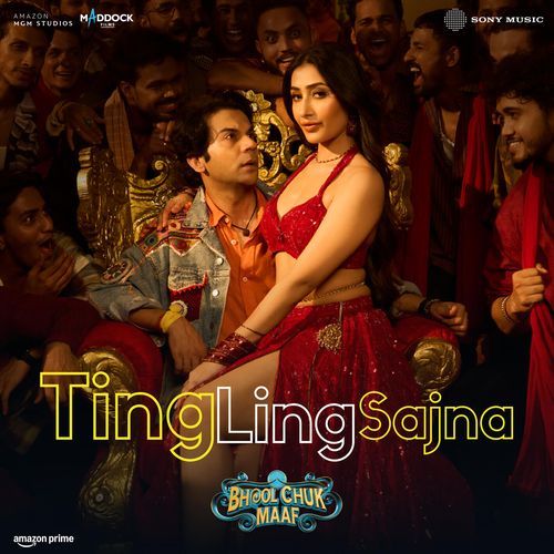 Ting Ling Sajna From Bhool Chuk Maaf by Tanishk Bagchi - Download on PagalFree