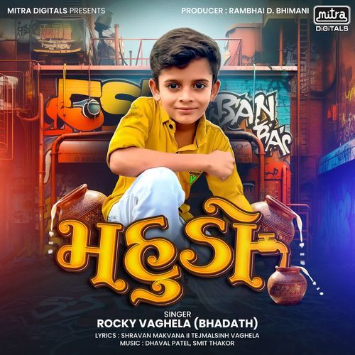 Mahudo by Rocky Vaghela (Bhadath) - Download on PagalFree