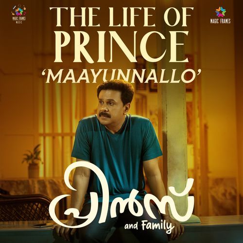 The Life Of Prince Maayunnallo From Prince And Family by Jakes Bejoy - Download on PagalFree