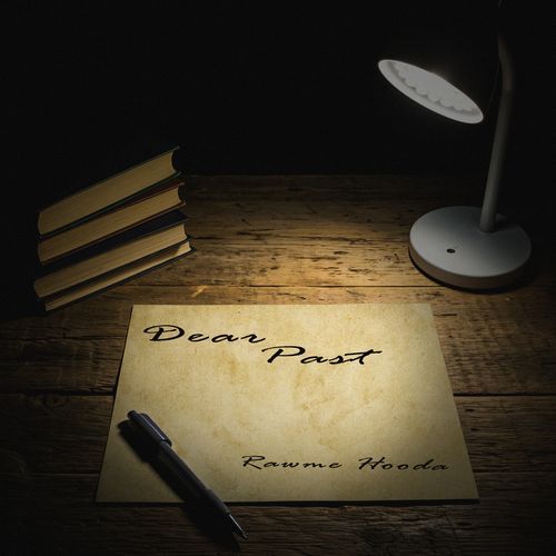 Dear Past by Rawme Hooda - Download on PagalFree
