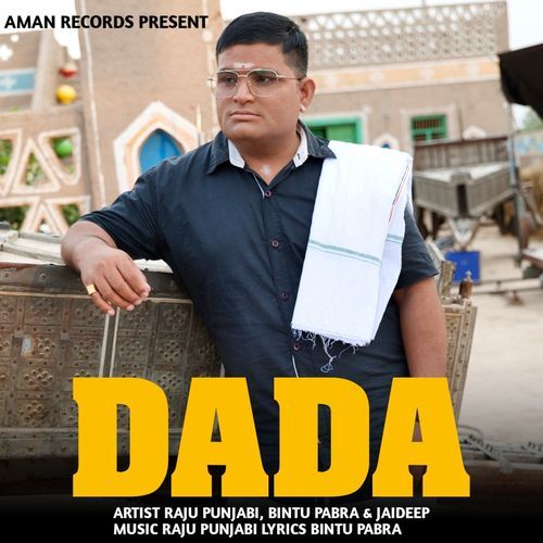 Dada by Raju Punjabi - Download on PagalFree