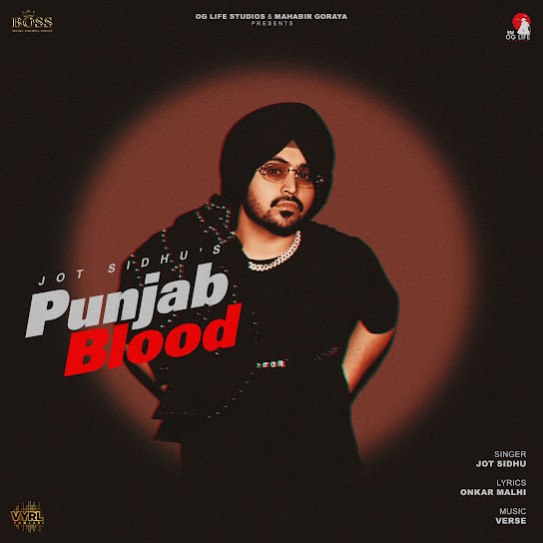 Punjab Blood by Jot Sidhu - Download on PagalFree