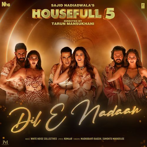 Dil E Nadaan From Housefull 5 by White Noise Collectives - Download on PagalFree