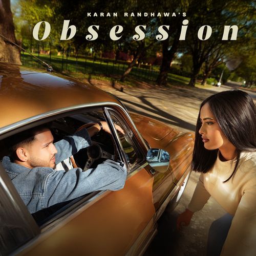 Obsession by Karan Randhawa - Download on PagalFree