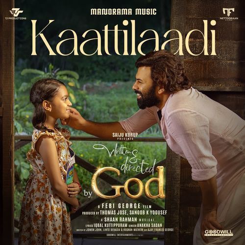 Kaattilaadi From Written and Directed By God by Anakha Sadan - Download on PagalFree