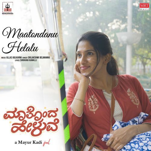Maatondanu Helalu Female From Maatonda Heluve by Srilakshmi Belmannu - Download on PagalFree
