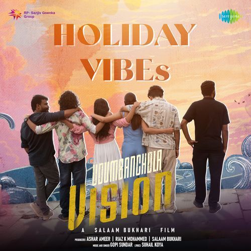 Holiday Vibes From Udumbanchola Vision by Suhail Koya - Download on PagalFree