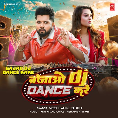 Bajao Dj Dance Kare by Neelkamal Singh - Download on PagalFree