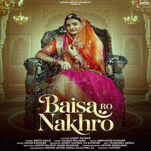 Baisa Ro Nakhro by Reetu Malik - Download on PagalFree