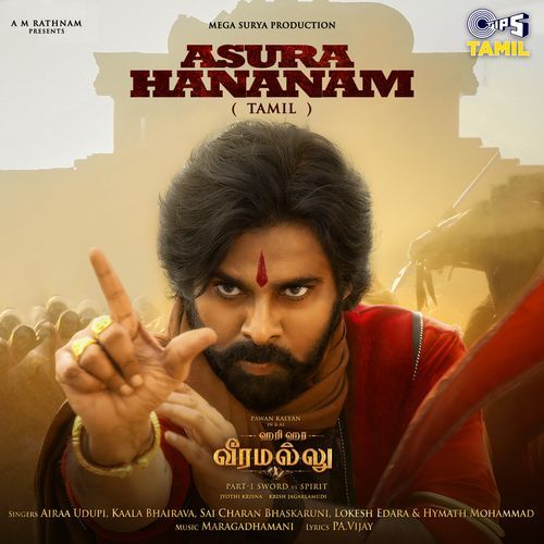 Asura Hananam From Hari Hara Veera Mallu [Tamil] by Pa. Vijay - Download on PagalFree