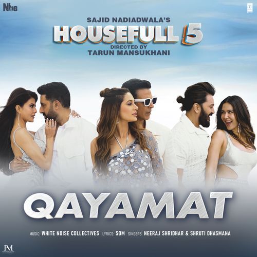 Qayamat From Housefull 5 by White Noise Collectives - Download on PagalFree