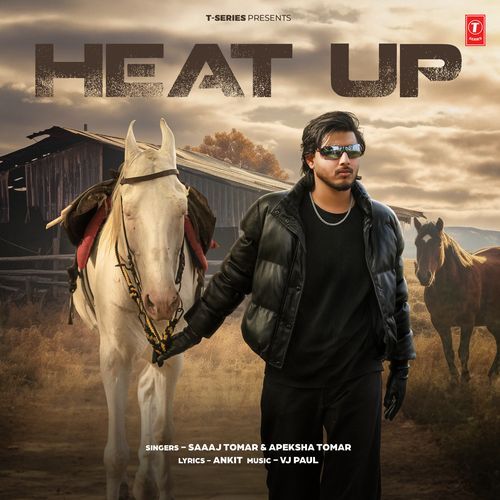 Heat Up by Saaaj Tomar - Download on PagalFree