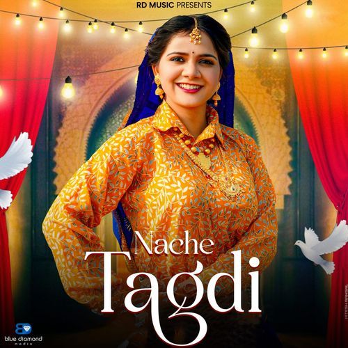 Nache Tagdi by Ashu Twinkle - Download on PagalFree