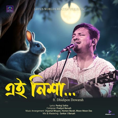 Ei Nixa by Dhidipon Dowarah - Download on PagalFree