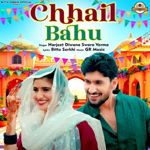 Chhail Bahu by Harjeet Diwana - Download on PagalFree