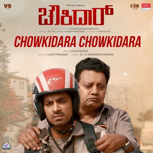 Chowkidara Chowkidara From Chowkidar by Vijay Prakash - Download on PagalFree