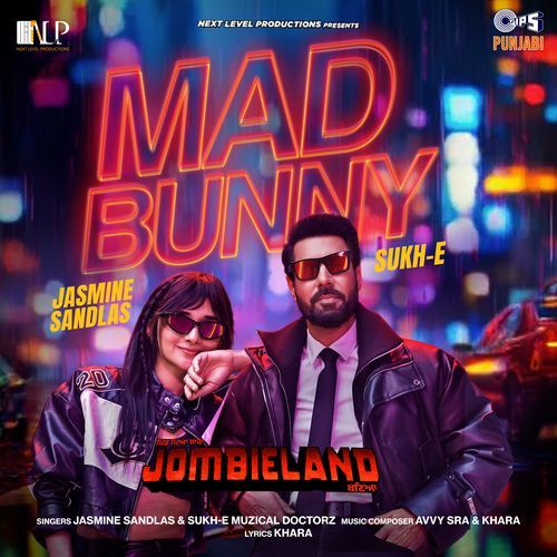 Mad Bunny From Pind Peya Saara Jombieland Baneya by Jasmine Sandlas - Download on PagalFree