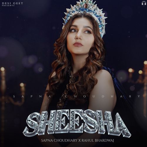 Sheesha by Rahul Bhardwaj - Download on PagalFree