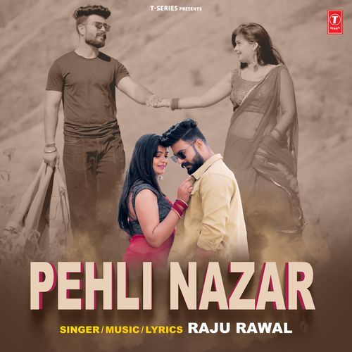 Pehli Nazar by Raju Rawal - Download on PagalFree