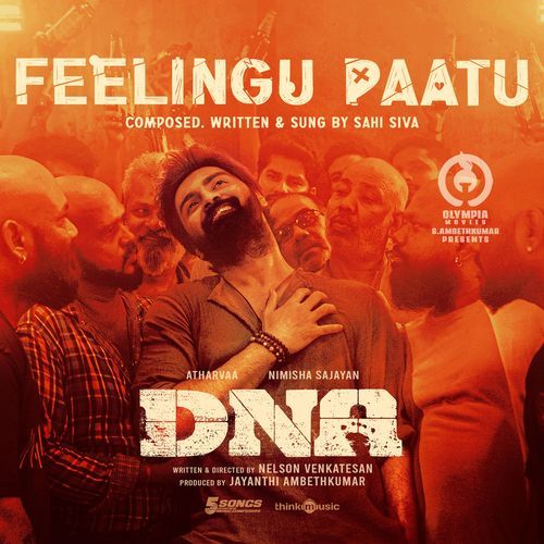 Feelingu Paatu From DNA by Sahi Siva - Download on PagalFree
