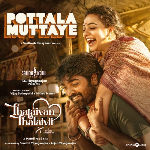 Pottala Muttaye From Thalaivan Thalaivii by Vivek - Download on PagalFree