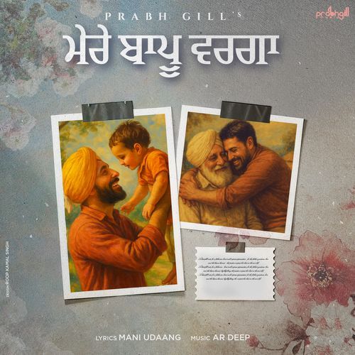 Mere Baapu Warga by Prabh Gill - Download on PagalFree