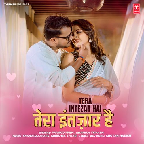 Tera Intezar Hai by Pramod Premi - Download on PagalFree