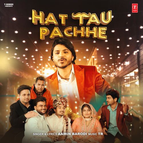 Hat Tau Pachhe by Aamin Barodi - Download on PagalFree
