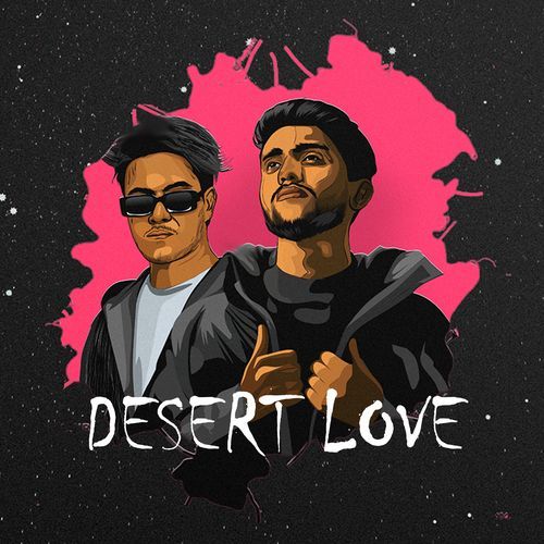 Desert Love by Aric - Download on PagalFree