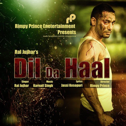 Dil Da Haal (Western) by Rai Jujhar - Download on PagalFree