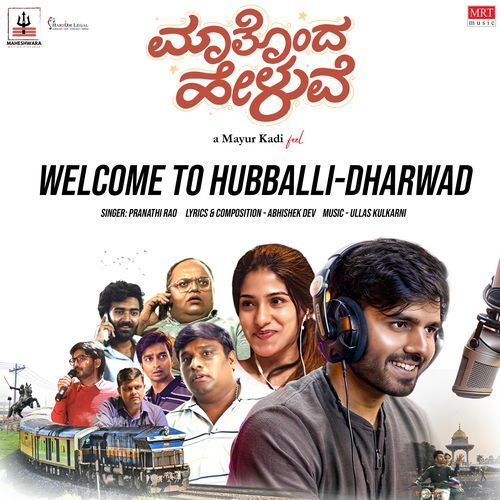 Welcome To Hubballi Dharwad From Maatonda Heluve by Pranathi Rao - Download on PagalFree