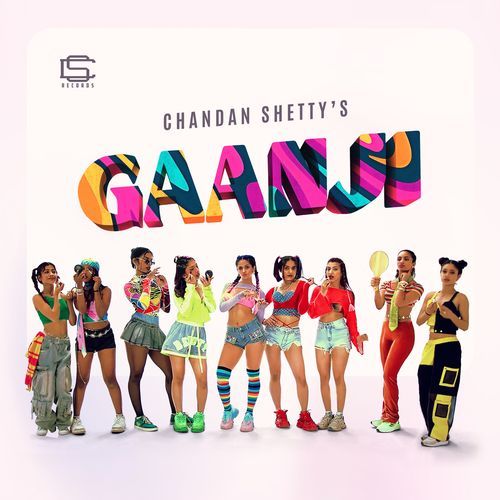 Gaanji by Chandan Shetty - Download on PagalFree