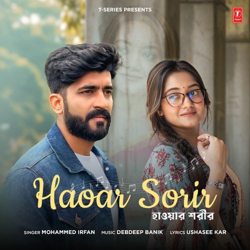 Haoar Sorir by Mohammed Irfan - Download on PagalFree
