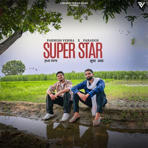 Superstar by Parmish Verma - Download on PagalFree