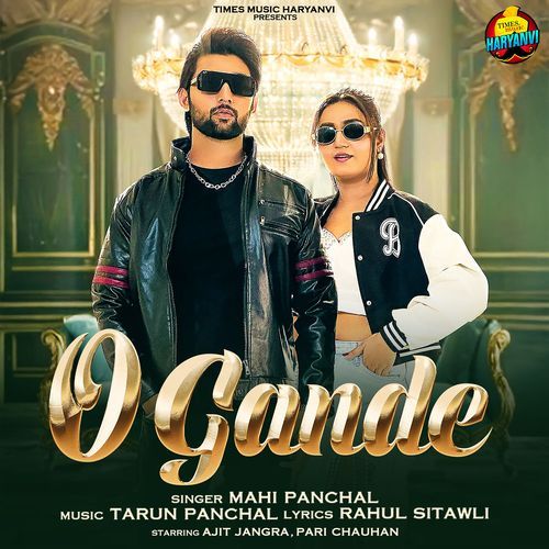 O Gande by Mahi Panchal - Download on PagalFree