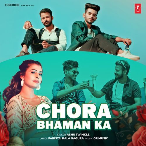Chora Bhaman Ka by Ashu Twinkle - Download on PagalFree