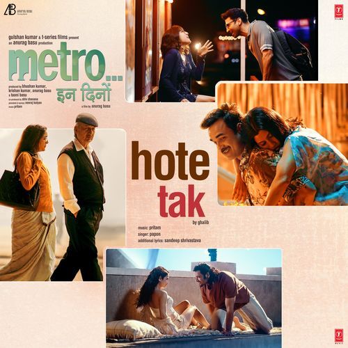 Hote Tak From Metro ... In Dino by Pritam - Download on PagalFree