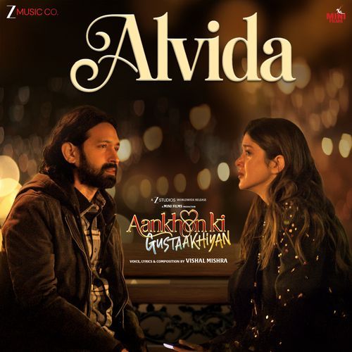 Alvida From Aankhon Ki Gustaakhiyan by Vishal Mishra - Download on PagalFree