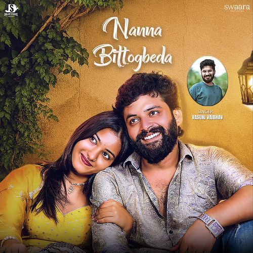 Nanna Bittogbeda by Vasuki Vaibhav - Download on PagalFree