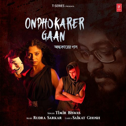Ondhokarer Gaan by Timir Biswas - Download on PagalFree